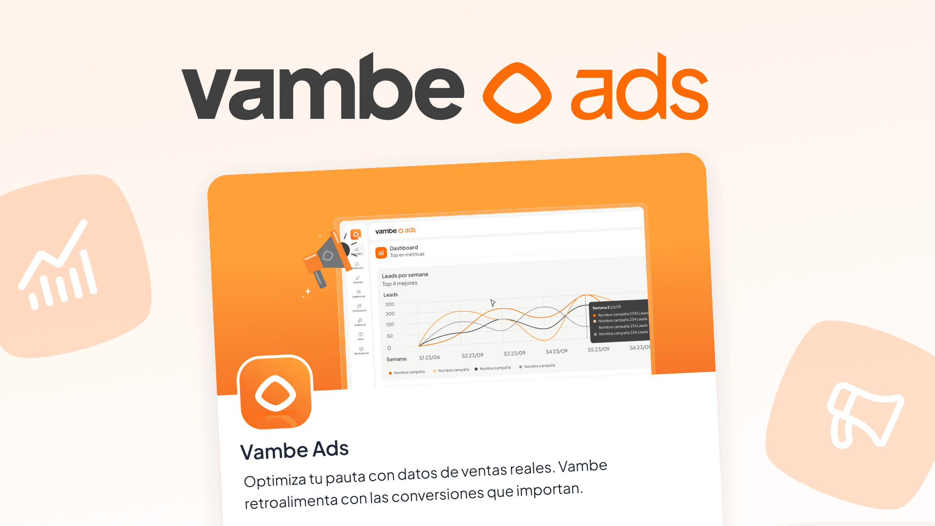 Vambe Ads: El día que dejamos de adivinar